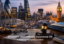 Directors and Officers Insurance UK: A 2026 Guide for Company Leaders Directors and Officers Insurance UK