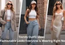 Trendy Outfit Ideas: 25 Fashionable Looks Everyone Is Wearing Right Now Trendy Outfit Ideas