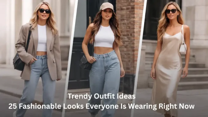 Trendy Outfit Ideas