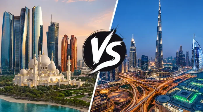 Abu Dhabi vs Dubai, Which City Is Better for Travel, Living, and Business? Abu Dhabi vs Dubai